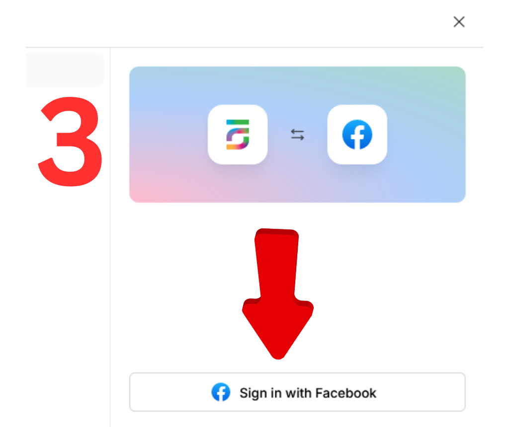 Step 3: Connect your Facebook account